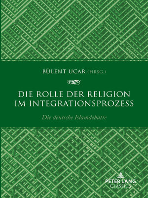 cover image of Die Rolle der Religion im Integrationsprozess